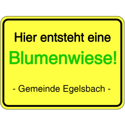 Vorlage: Hier entsteht eine Blumenwiese! Gemeinde Egelsbach