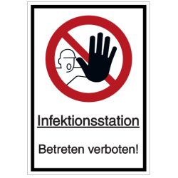 Vorlage: Infektionsstation – Betreten verboten!