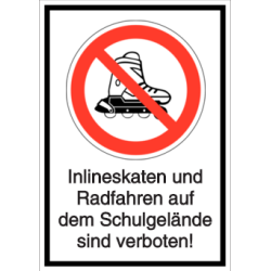 Vorlage: Inlineskaten und Radfahren auf dem Schulgelände sind verboten!