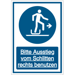 Vorlage: Kombi-Schild Bitte Ausstieg vom Schlitten rechts benutzen
