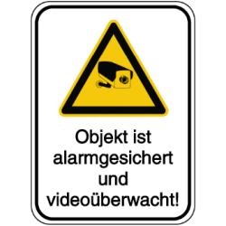 Vorlage: Objekt ist alarmgesichert und videoüberwacht