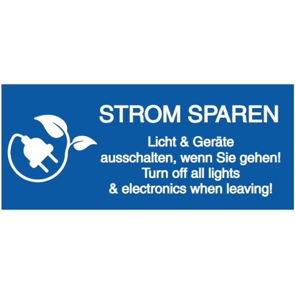 Vorlage: Schild / Aufkleber - STROM SPAREN - Licht & Geräte ausschalten, wenn Sie gehen! Turn off all lights...