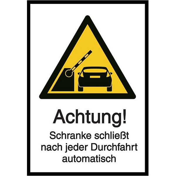 Vorlage: Schild -  Achtung Schranke schließt nach jeder Durchfahrt automatisch