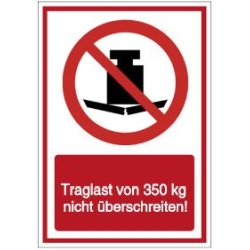 Vorlage: Traglast von 350 kg nicht überschreiten!