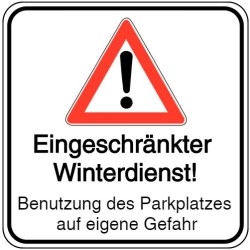 Vorlage: Eingeschränkter Winterdienst - Benutzung des Parkplatzes auf eigene Gefahr