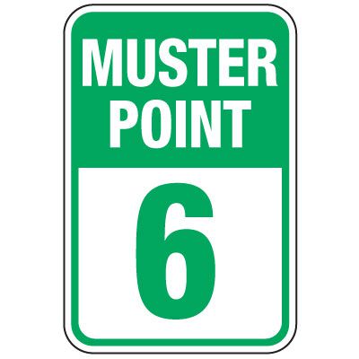 Muster Point 6 Sign