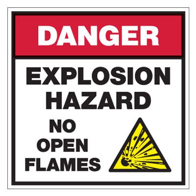 Danger - Explosion Hazard No Open Flames Sign