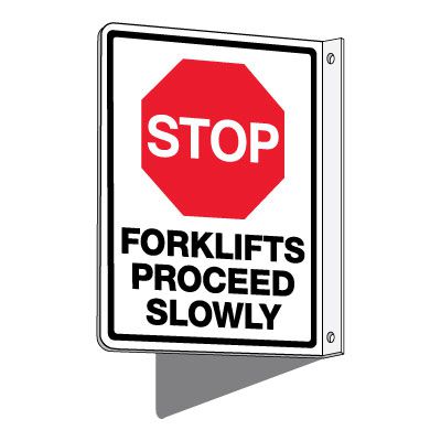 2-Way Stop: Forklifts Proceed Slowly Sign