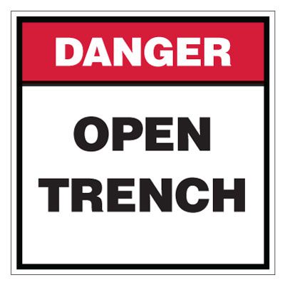 Danger - Open Trench Sign