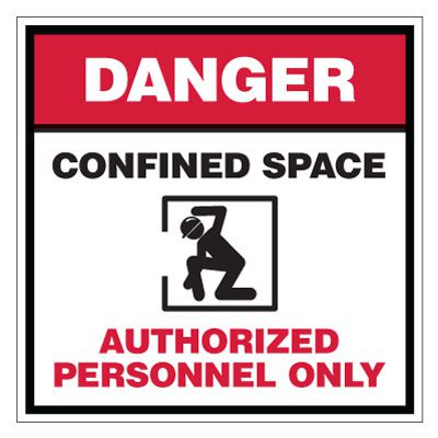Danger - Confined Space Authorized Personnel Only Sign