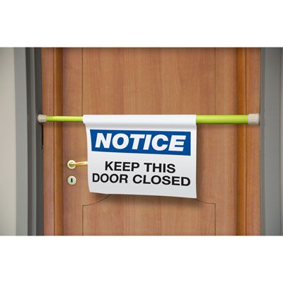 Notice Keep This Door Closed Hanging Doorway Barricade Sign Kit