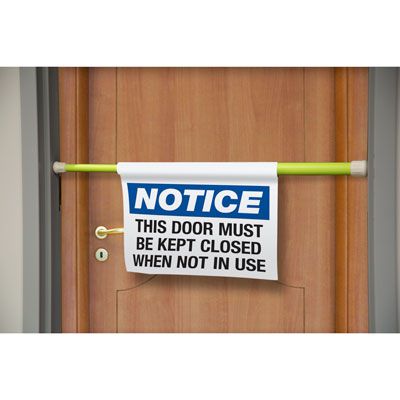 Notice Door Must Be Kept Closed Hanging Doorway Barricade Sign Kit