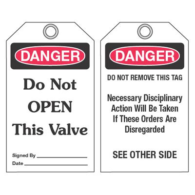 Accident Prevention Ultra-Tags - Danger Do Not Open This Valve