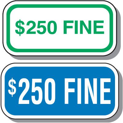 Add-On Handicap Parking Signs - $250 Fine