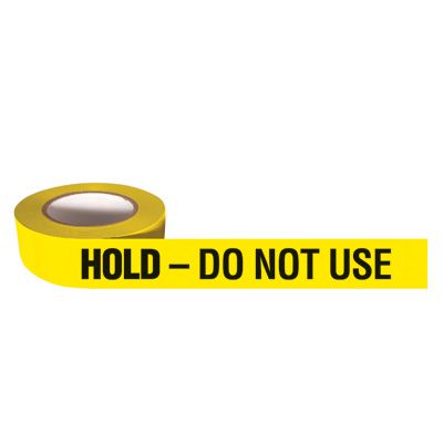 Adhesive Backed Quality Control Tapes- Hold Do Not Use
