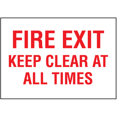 Adhesive Vinyl Fire Exit Signs - Fire Exit Keep Clear At All Times