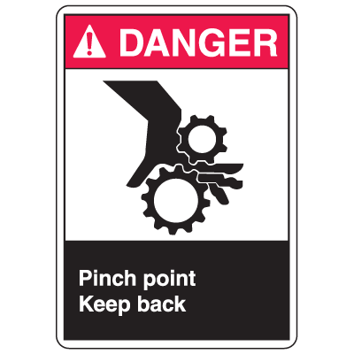 Danger Pinch Point Keep Back Safety Labels