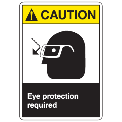 ANSI Z535 Safety Labels - Caution Eye Protection Required