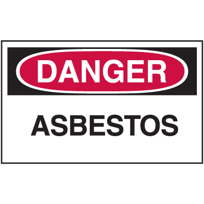 Asbestos Warning Labels - Danger Asbestos