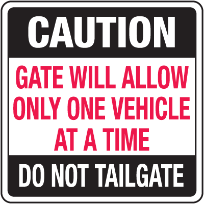 Automatic Gate Security Signs - Do Not Tailgate