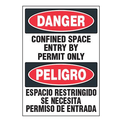 Bilingual ToughWash® Adhesive Signs - Danger Confined Space Enter By Permit Only