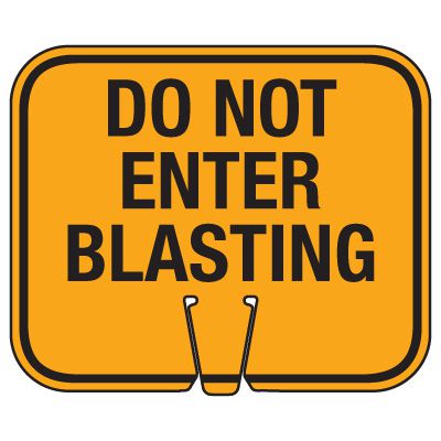 Blasting Cone Signs - Do Not Enter Blasting