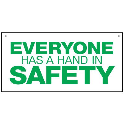 Bulk General Safety Signs - Everyone Has A Hand In Safety