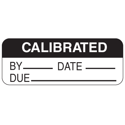 Calibrated By Date Due Labels For Greasy Surfaces