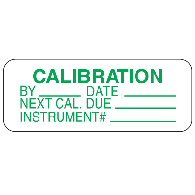 Calibration By Date Instrument #  Labels For Greasy Surfaces