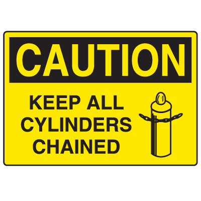 Cylinder Status Signs - Caution Keep All Cylinders Chained