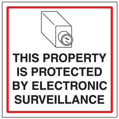 CCTV Warning Signs - Protected Property