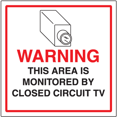 CCTV Warning Signs - Area Monitored
