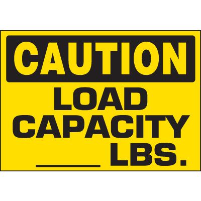Caution Load Capacity Labels