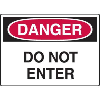 Construction Safety Signs - Danger Do Not Enter