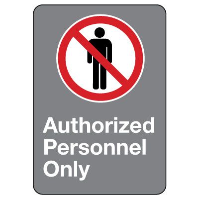 CSA Safety Sign - Authorized Personnel Only