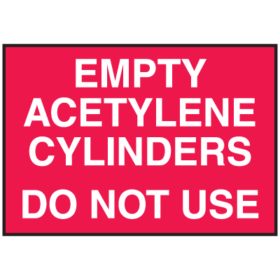 Cylinder Status Signs - Empty Acetylene Cylinders Do Not Use