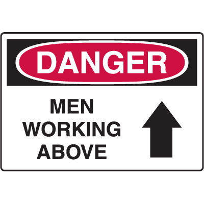 Danger Signs - Men Working Above
