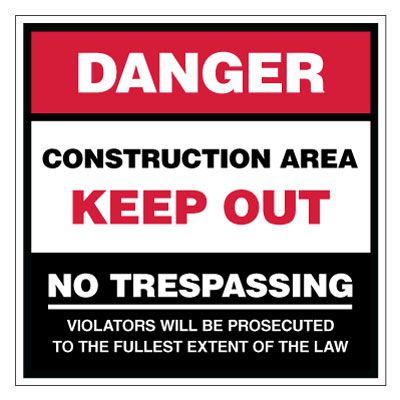 Danger Construction Area Keep Out Sign