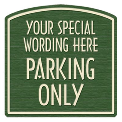 Parking Only Semi-Custom Designer Dome Sign