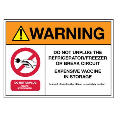 Warning: Do Not Unplug Refrigerator - Vaccine In Storage Label