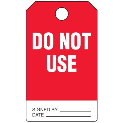 Do Not Use - Grommet-Free Heavy Duty Plastic Tag