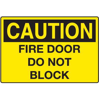 Door and Exit Signs - Caution Fire Door Do Not Block