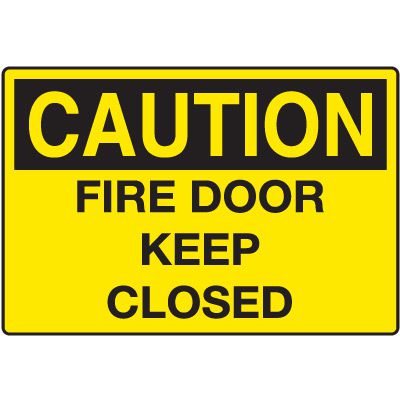 Door and Exit Signs - Caution Fire Door Keep Closed