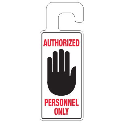 Door Knob Hangers - Authorized Personnel Only