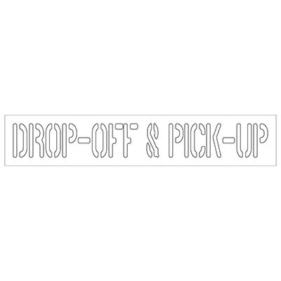 Drop-Off & Pick-Up - Plastic Wording Stencils