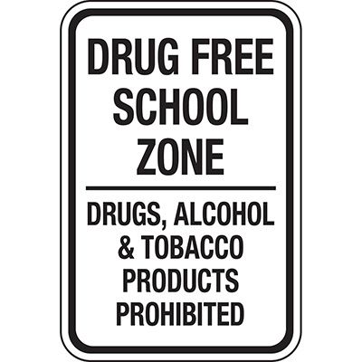 Drug Free School Zone