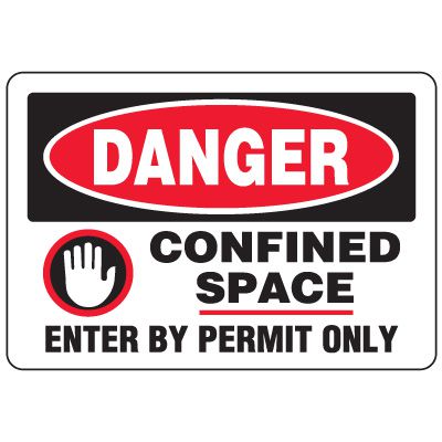 Eco-Friendly Signs - Danger Confined Space Enter By Permit Only
