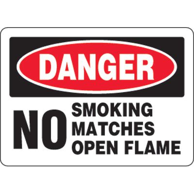 Eco-Friendly Signs - Danger No Smoking Matches Open Flames