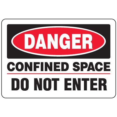 Eco-Friendly Signs - Danger Confined Space Do Not Enter