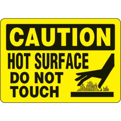 Eco-Friendly Signs - Caution Hot Surface Do Not Touch